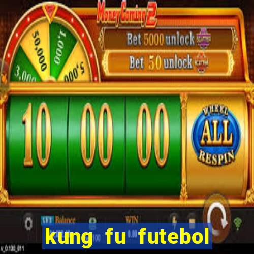 kung fu futebol clube dublado download utorrent